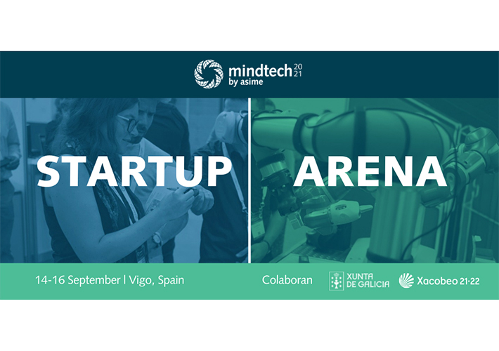 foto noticia MINDTECH STARTUP ARENA: STANDS Y RONDAS DE FINANCIACIÓN PARA EMPRESAS INNOVADORAS.